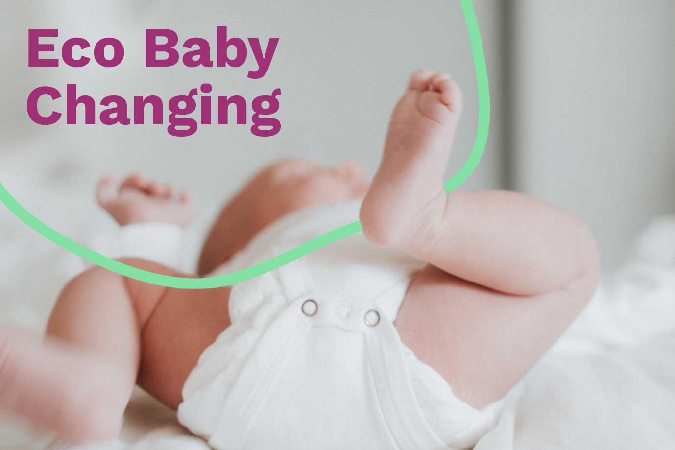 Eco Baby Changing and Nappies