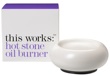 This Works Hot Stone Oil Burner