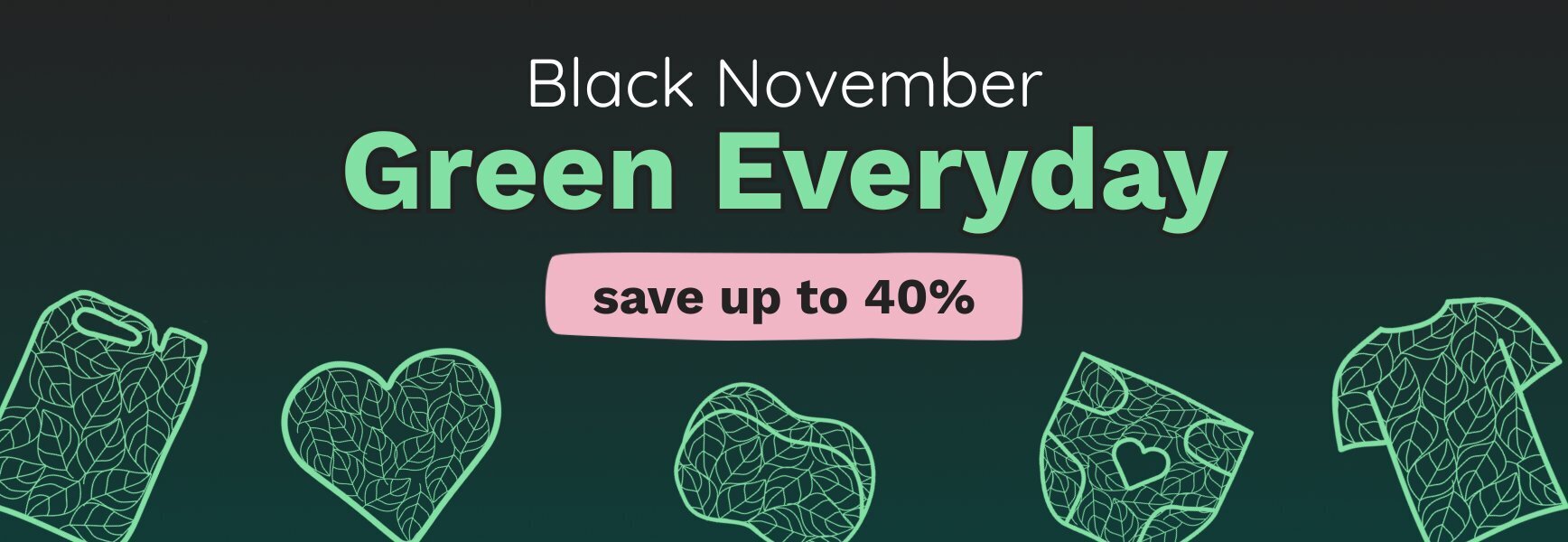 Big Green Smile Black Friday Special Offers